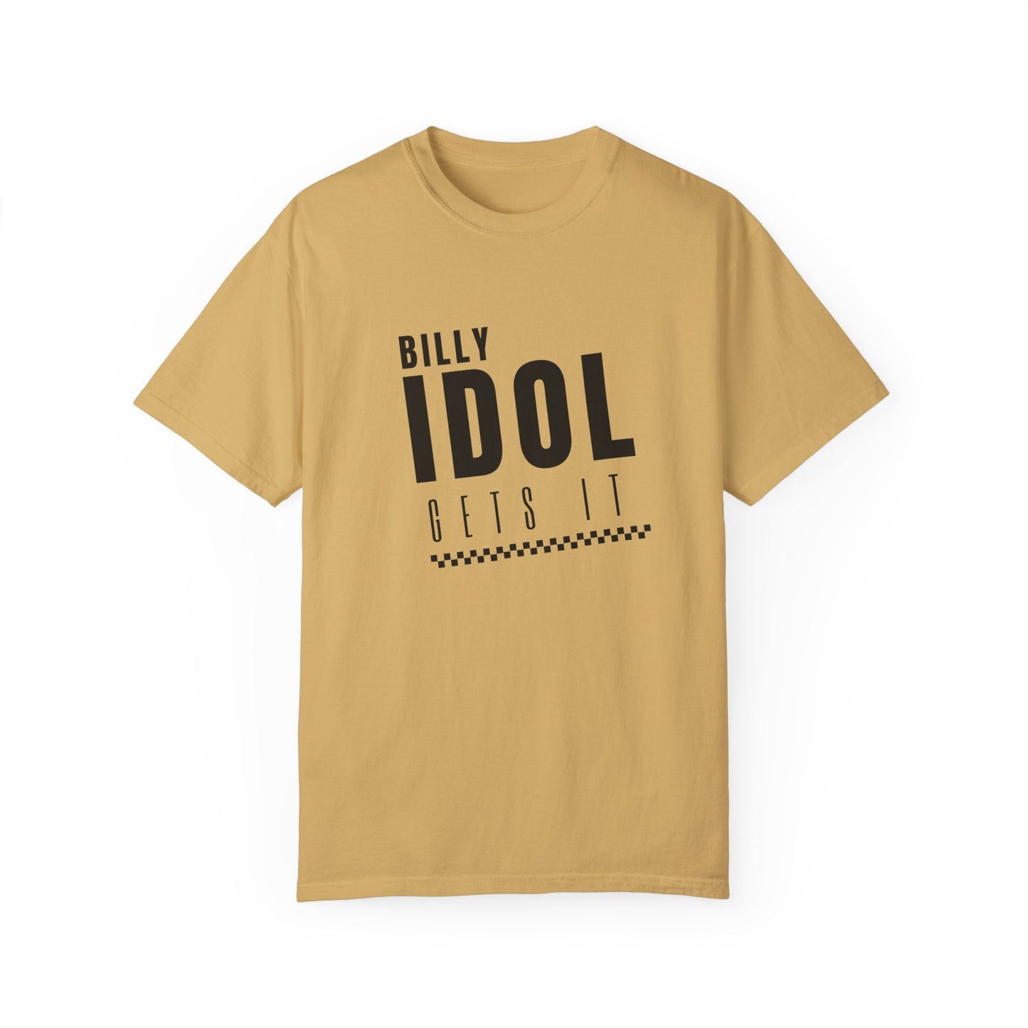 Billy Idol 'Gets It' Shirt (Wedding Singer Quote)